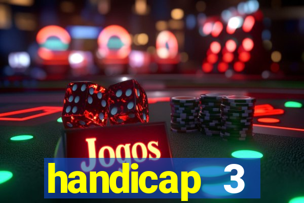 handicap 3 resultado final